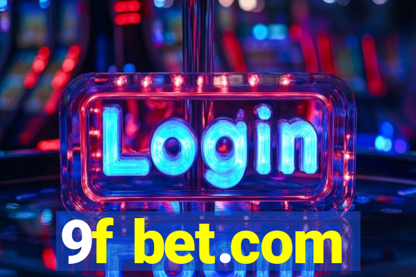 9f bet.com